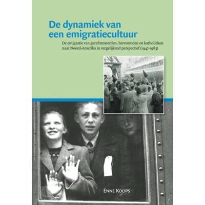 De dynamiek van een emigratiecultuur - Enne Koops - Paperback (9789087041557)