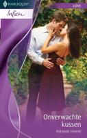 Onverwachte kussen - RaeAnne Thayne - ebook - thumbnail