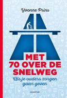 Met 70 over de snelweg - Yvonne Prins - eBook (9789463190329) - thumbnail