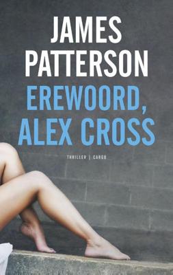 Erewoord, Alex Cross - James Patterson - eBook (9789023482789)