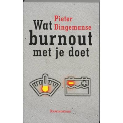 Wat burnout met je doet (Paperback)