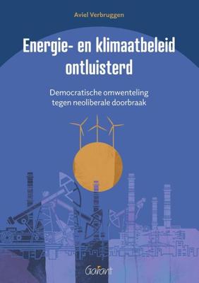 Energie- en klimaatbeleid ontluisterd (Paperback)
