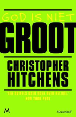 Christopher  Hitchens God is niet groot