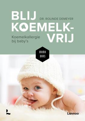 Blij koemelkvrij - Rolinde Demeyer, Mama Baas - ebook