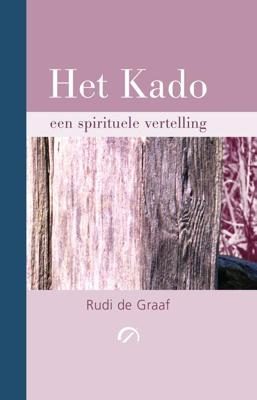 Het Kado - Rudi de Graaf - eBook (9789077556306)