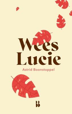 Wees Lucie (Hardback) Wees Lucie (Hardback)