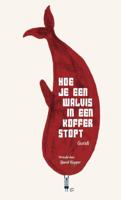 Hoe je een walvis in een koffer stopt (Hardback) - thumbnail