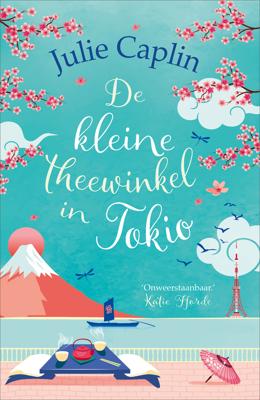 De kleine theewinkel in Tokio - Julie Caplin - ebook