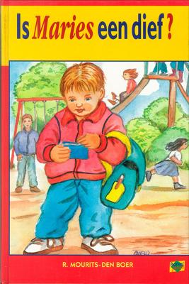 Is Maries een dief - Ria Mourits-den Boer - ebook
