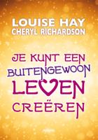Je kunt een buitengewoon leven creëren (Paperback) - thumbnail