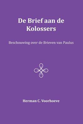 De Brief aan de Kolossers (Paperback) De Brief aan de Kolossers (Paperback)