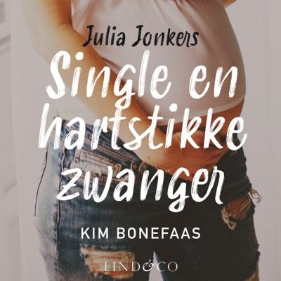Julia Jonkers - Single en hartstikke zwanger Julia Jonkers - Single en hartstikke zwanger