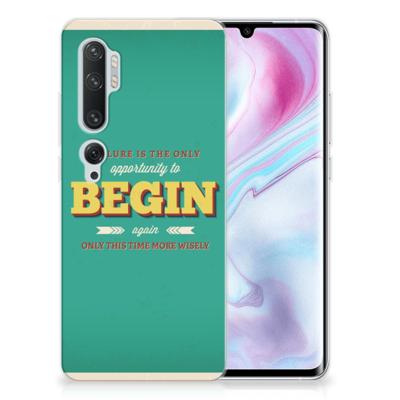 Xiaomi Mi Note 10 Pro | Siliconen hoesje | met naam Quote Begin Xiaomi Mi Note 10 Pro | Siliconen hoesje | met naam Quote Begin