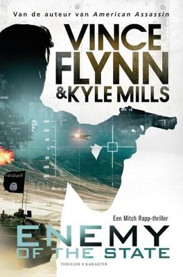 Enemy of the state - Vince Flynn, Kyle Mills - ebook
