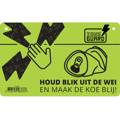 ZoneGuard Bord "Pas op schrikdraad en blikverbod"