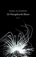 De weergekeerde bloem - Wessel te Gussinklo - ebook - thumbnail