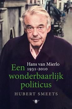 Een wonderbaarlijk politicus - Hubert Smeets - eBook (9789403114712)