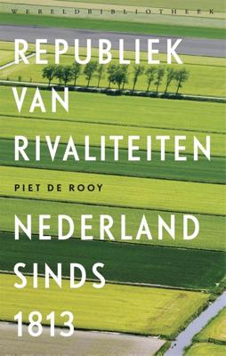 Republiek van rivaliteiten - Piet de Rooy - eBook (9789028440937)