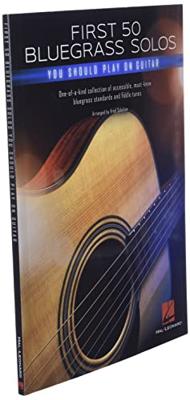 Hal Leonard First 50 Bluegrass Solos You Should Play on Guitar Hal Leonard First 50 Bluegrass Solos You Should Play on Guitar