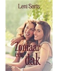 Zomaar een dak - Leni Saris - ebook
