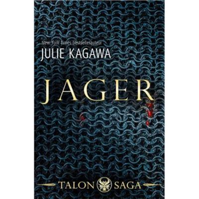 Talon Saga 3 - Jager - Julie Kagawa - Paperback (9789402712308)