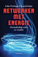 Netwerken met energie - Eelke Wielinga, Sjoerd Robijn - Hardcover (9789463191159) - thumbnail
