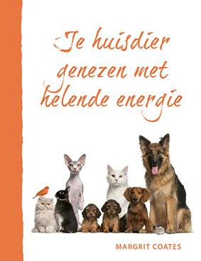 Je huisdier genezen met helende energie (Paperback)