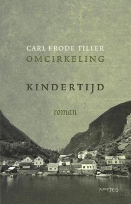 Kindertijd - Carl Frode Tiller - eBook (9789044630060)
