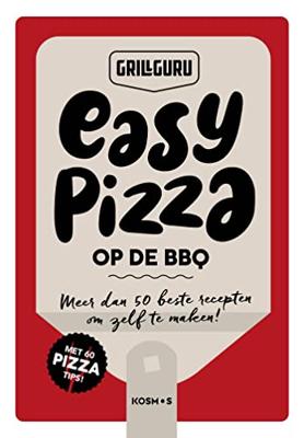 Easy Pizza op de BBQ - Grill Guru - ebook