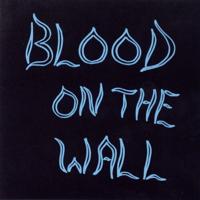 Blood On The Wall - LP (0656605701011) - thumbnail