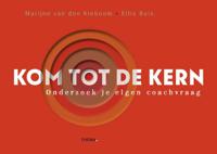 Kom tot de kern (Hardback) - thumbnail