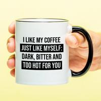 Mok I Like My Coffee Just Like Myself - thumbnail