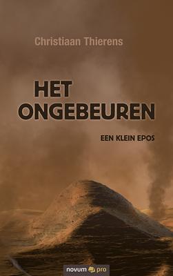Het ongebeuren - Christiaan Thierens - Paperback (9783990649275)