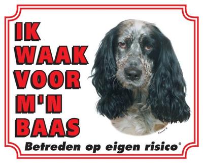 Engelse Cocker Spaniel Waakbord - Ik waak voor mijn Engelse Cocker Spaniel Waakbord - Ik waak voor mijn