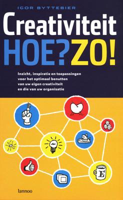 Creativiteit Hoe?Zo! - Igor Byttebier - eBook (9789401406185)