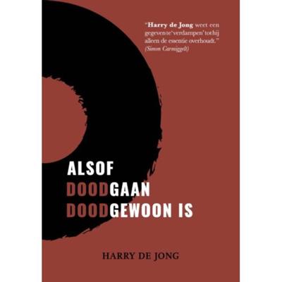 Alsof doodgaan doodgewoon is (Paperback)