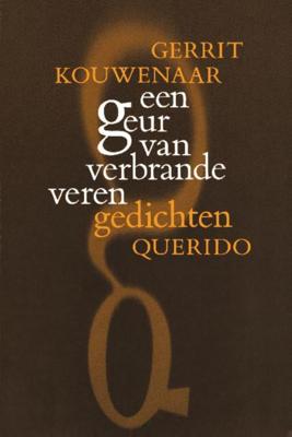 Een geur van verbrande veren - Gerrit Kouwenaar - eBook (9789021451039)