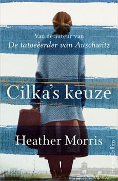Cilka's keuze - Heather Morris - eBook (9789402758764)