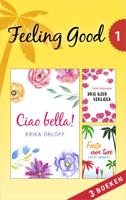 Feeling Good 1 (3-in-1) - Cathy Yardley, Erika Orloff, Sarah Mlynowski - eBook (9789402754063) - thumbnail