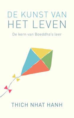De kunst van het leven - Thich Nhat Hanh - ebook