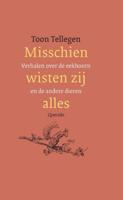 Misschien wisten zij alles - Toon Tellegen - ebook - thumbnail