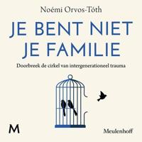 Je bent niet je familie - thumbnail