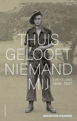 Thuis gelooft niemand mij (Paperback)
