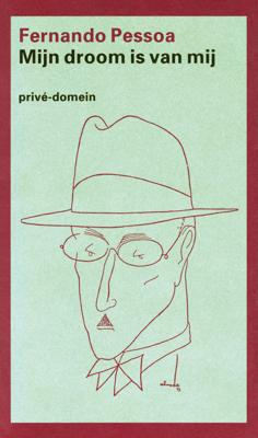 Mijn droom is van mij - Fernando Pessoa - ebook