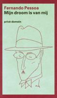 Mijn droom is van mij - Fernando Pessoa - ebook - thumbnail