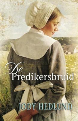 De predikersbruid - Jody Hedlund - eBook (9789088652257)