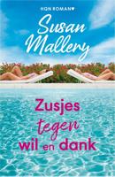 Zusjes tegen wil en dank - Susan Mallery - ebook - thumbnail