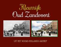 Kleurrijk Oud Zandvoort (Paperback) - thumbnail