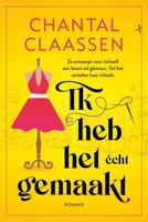 Ik heb het echt gemaakt - Chantal Claassen - ebook - thumbnail