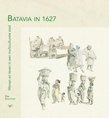 Batavia in 1627 - Bea Brommer - ebook